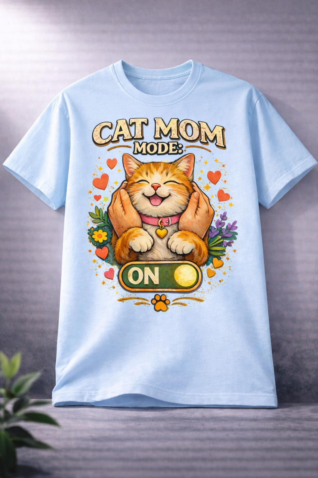 CAT Mom mode: ON ! (T-shirt)